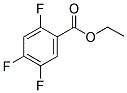 ETHYL 2,4,5-TRIFLUOROBENZOATE Struktur